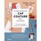 Livre - Le cahier d'exercices cap couture avec artesane - 10 nouveaux modeles - Librairie Créative