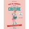 Livre - Couture - pas de panique ! b.a-ba trucs et astuces conseils - Librairie Créative