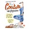 Livre - La couture des feignasses - je couds vite sans galere et c'est canon - Librairie Créative