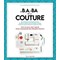 Livre - Le b.a-ba de la couture - tout ce qu'il faut savoir pour commencer - Librairie Créative