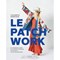 Livre - Le patchwork du premier carre a la veste oversize - 20 projets - Librairie Créative