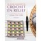 Livre Le guide essentiel du crochet en relief - techniques points modeles - Librairie Créative