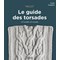 Livre Le guide des torsades - 150 modeles de torsades - Librairie Créative