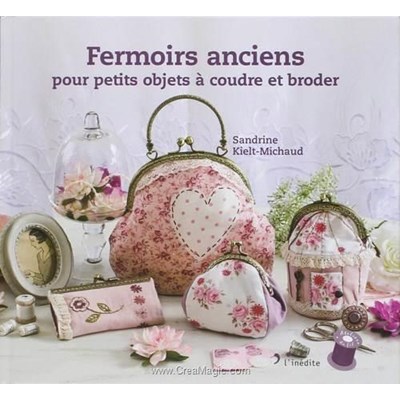 Livre - Fermoirs anciens pour petits objets a coudre - Librairie Créative
