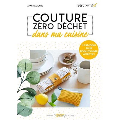 Livre - Couture zero dechet dans ma cuisine - Librairie Créative
