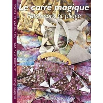 Livre - Le patchwork magique patchwork et pliage - Librairie Créative