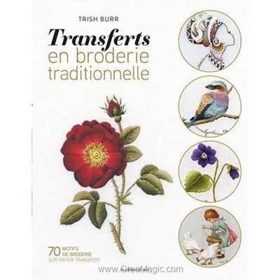 Livre Transferts en broderie traditionnelle 70 motifs sur papier transfert - Librairie Créative