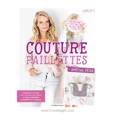 Livre - Couture paillettes - special fetes - Librairie Créative