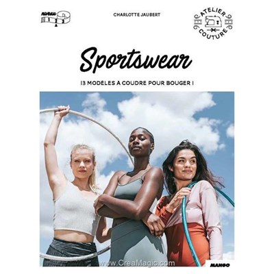 Livre - Sportswear - 13 modeles a coudre pour bouger - Librairie Créative