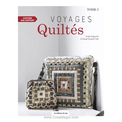 Livre - Voyages quiltes tome 2 - Librairie Créative