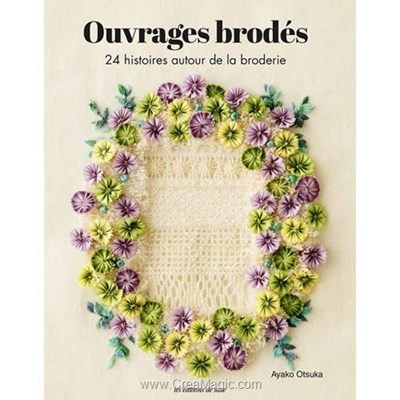 Livre Ouvrages brodes - 24 histoires autour de la broderie - Librairie Créative