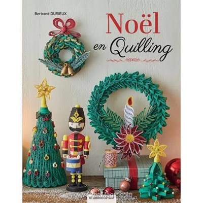 Livre - Noel en quilling - Librairie Créative