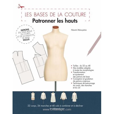 Livre - Patronner les hauts - les bases de la couture - Librairie Créative