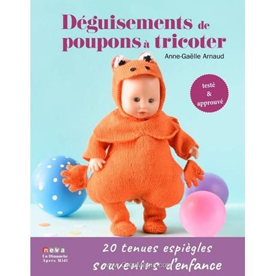 Livre Deguisements de poupons a tricoter - Librairie Créative