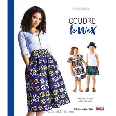 Livre - Coudre le wax - Librairie Créative