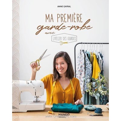 Livre - Ma premiere garde-robe avec l'atelier des gourdes - Librairie Créative