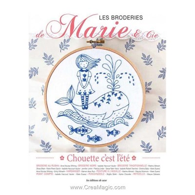 Livre Les broderies de marie & cie -chouette c'est l'ete -m suarez - Librairie Créative