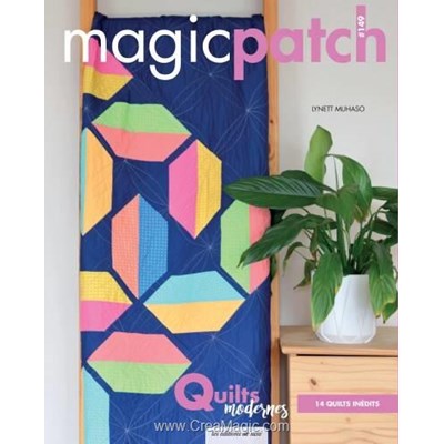 Livre - Magic patch n° 149 - quilts modernes - 14 quilts inedits - Librairie Créative