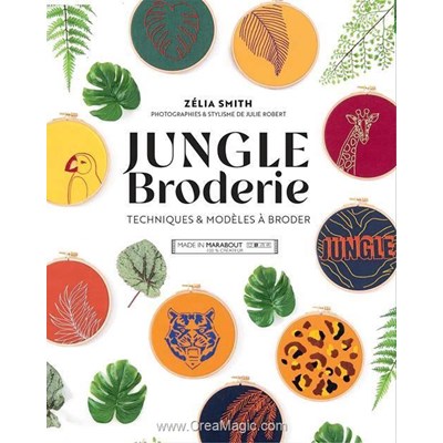 Livre Jungle broderie - techniques & modeles a broder - Librairie Créative
