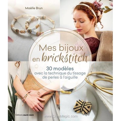 Livre - Mes bijoux en brickstitch -30 modeles-tissage de perles a l'aiguille - Librairie Créative