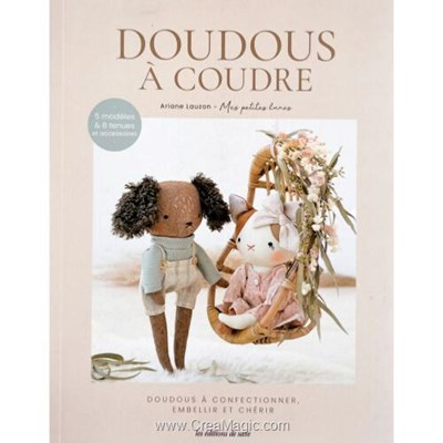 Livre - Doudous a coudre - 5 modeles & 8 tenues - Librairie Créative
