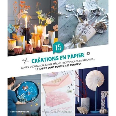 Livre - 75 creations en papier -cartes decoration papier mache photophores... - Librairie Créative