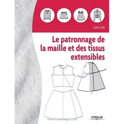 Livre - Le patronnage de la maille et des tissus extensibles - Librairie Créative