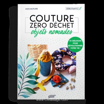 Livre - Couture zero dechet objets nomades - Librairie Créative