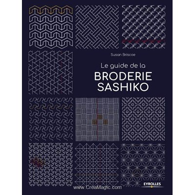 Livre Le guide de la broderie sashiko - Librairie Créative