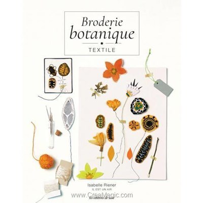 Livre Broderie botanique textile - Librairie Créative