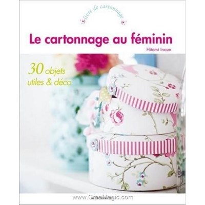 Livre - Le cartonnage au feminin - 30 objets utiles & deco - Librairie Créative