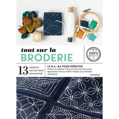 Livre Tout sur la broderie - le ba.ba pour debuter - Librairie Créative