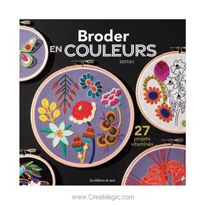 Livre Broder en couleurs - 27 projets vitamines - Librairie Créative
