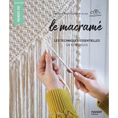 Livre - Le macrame - les techniques essentielles en 8 modeles - Librairie Créative