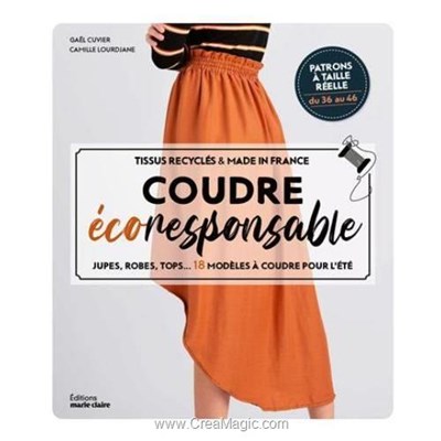 Livre - Coudre ecoresponsable - jupes robes tops - 18 modeles - Librairie Créative