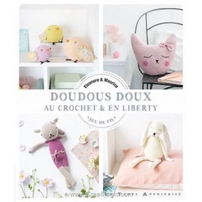 Livre - Doudous doux crochet & liberty - Librairie Créative