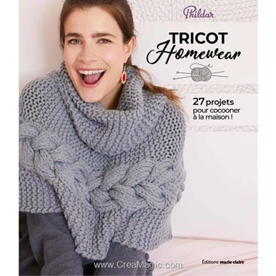 Livre Tricot homewear - 27 projets pour cocooner a la maison - Librairie Créative