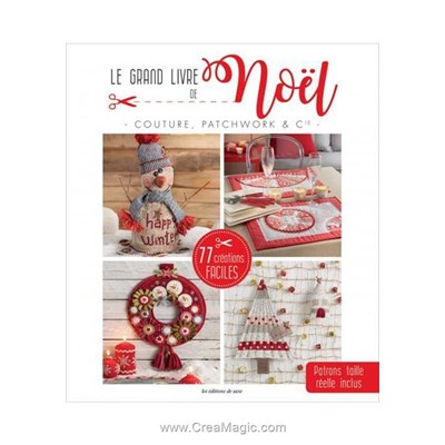 Livre - Le grand livre de noel - couture patchwork & cie - Librairie Créative