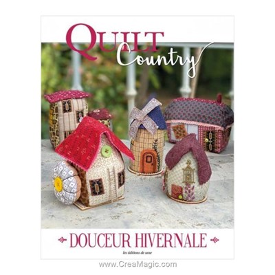 Livre - Quilt country n°66 - douceur hivernale - Librairie Créative