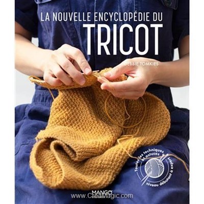 Livre La nouvelle encyclopedie du tricot - Librairie Créative