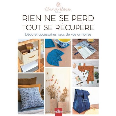 Livre - Rien ne se perd tout se recupere - deco et accessoires - Librairie Créative