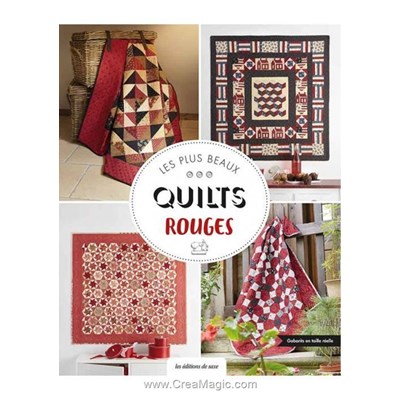 Livre - Les plus beaux quilts rouges - Librairie Créative