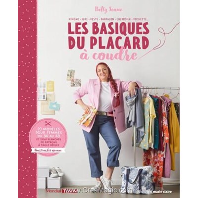 Livre - Les basiques du placard a coudre - 20 modeles pour femme du 34 au 48 - Librairie Créative
