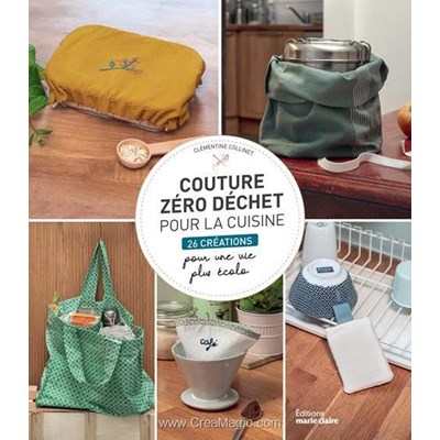Livre - Couture zero dechet pour la cuisine - 26 creations - Librairie Créative