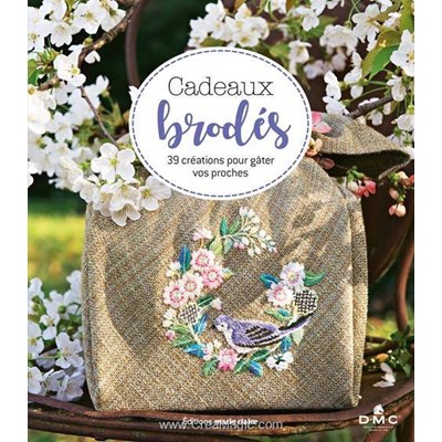 Livre Cadeaux brodes - 39 creations pour gater vos proches - Librairie Créative