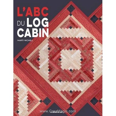 Livre - L'abc du log cabin - Librairie Créative