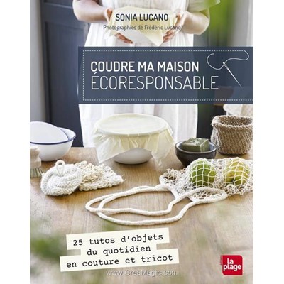 Livre - Coudre ma maison ecoresponsable - Librairie Créative