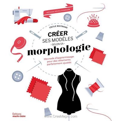 Livre - Creer ses modeles selon sa morphologie - Librairie Créative