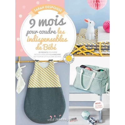 Livre - 9 mois pour coudre - les indispensables de bebe - tome 1 - Librairie Créative