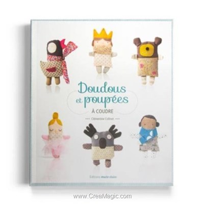 Livre - Doudous et poupees a coudre - Librairie Créative